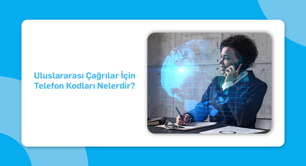 uluslararası telefon kodları