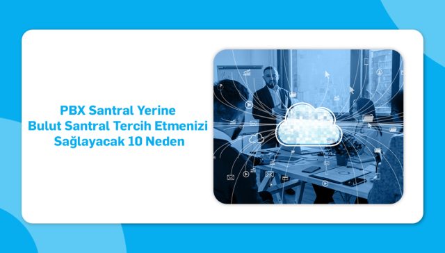 bulut santral tercih etme nedenleri