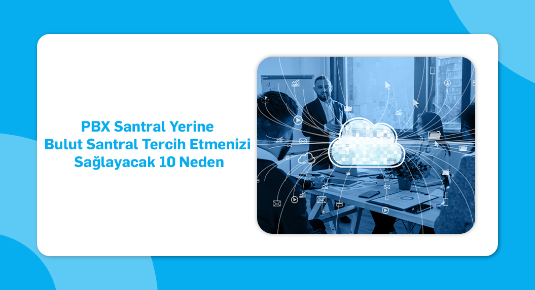 bulut santral tercih etme nedenleri